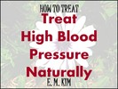 Thumbnail How to Treat High Blood Pressure Naturally