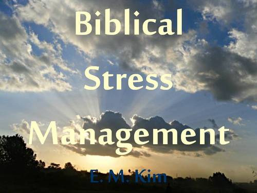 Product picture Biblical Stress Management 