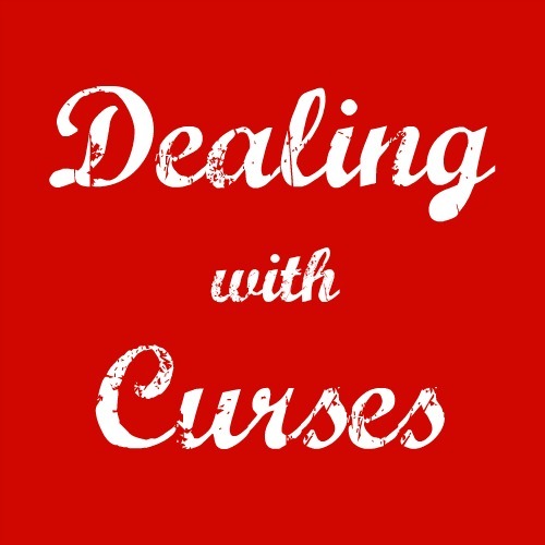 Product picture Dealing with Curses Biblically 